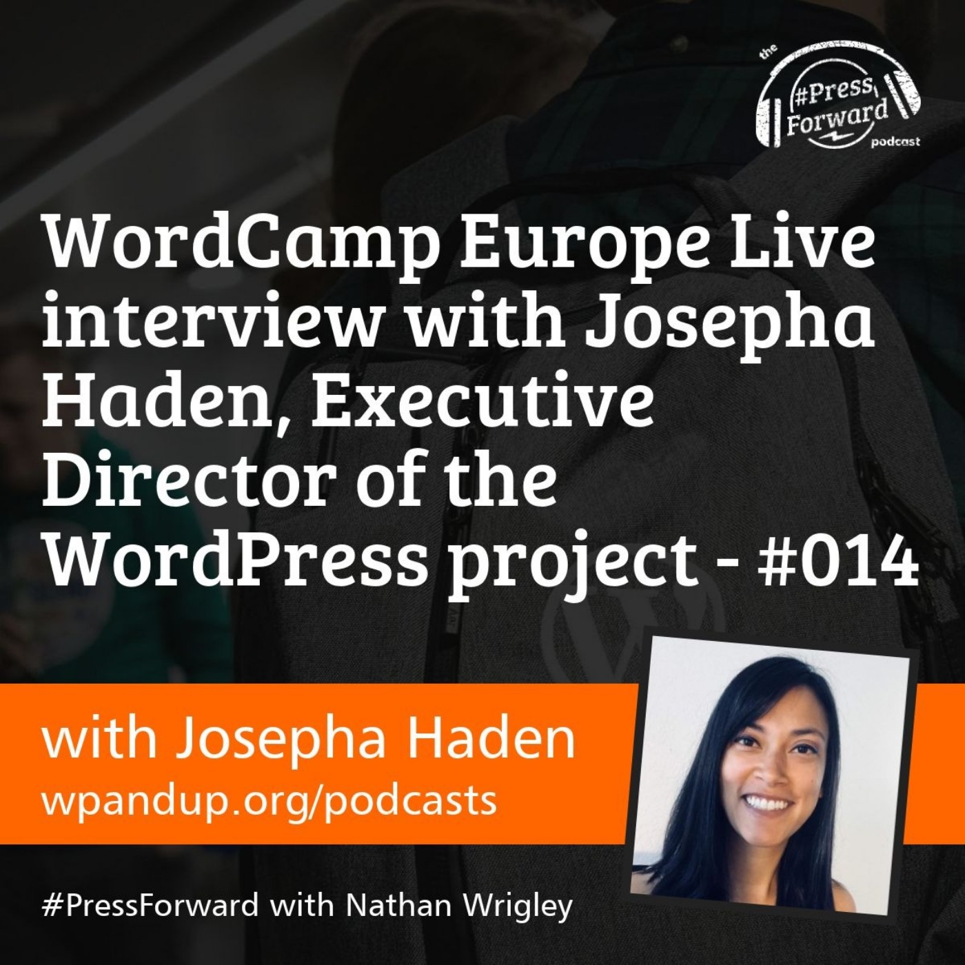 WordCamp Europe Live interview with Josepha Haden, Executive Director of the WordPress project episode artwork