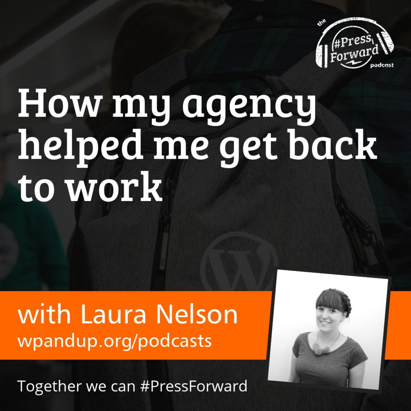 How my agency helped me get back to work