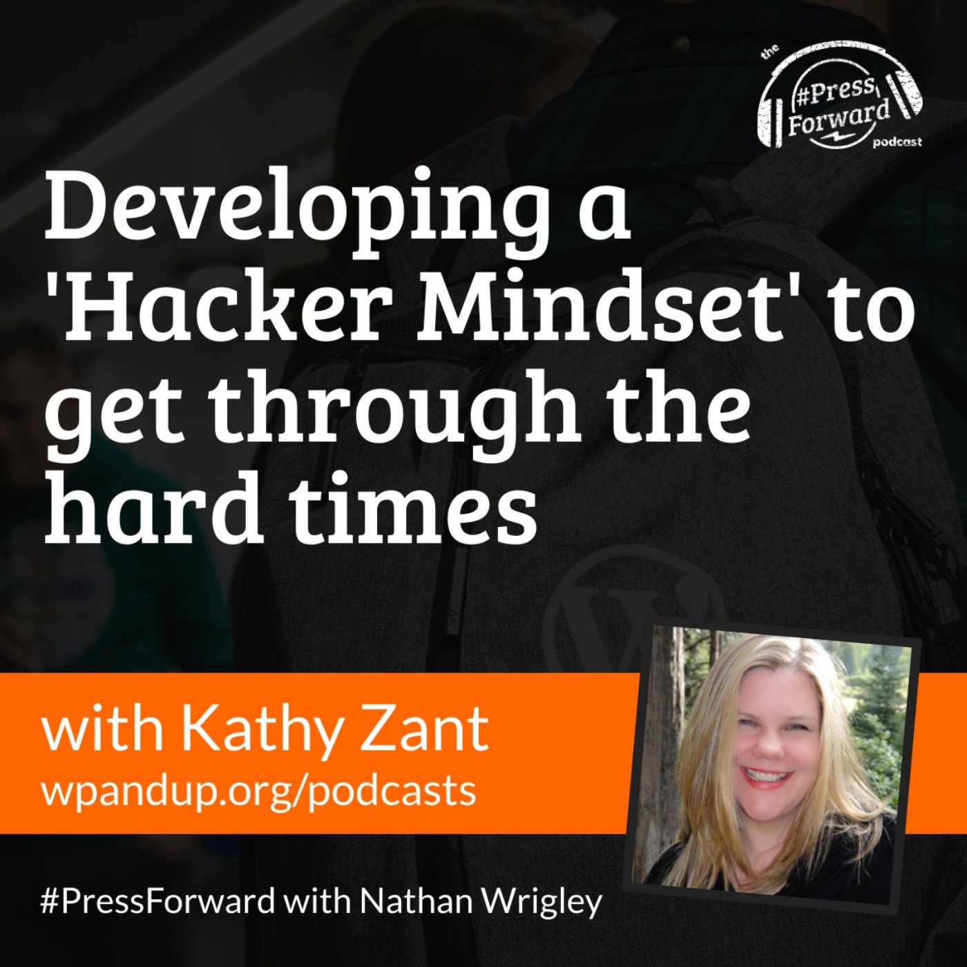Developing a 'Hacker Mindset' to get through the hard times episode artwork