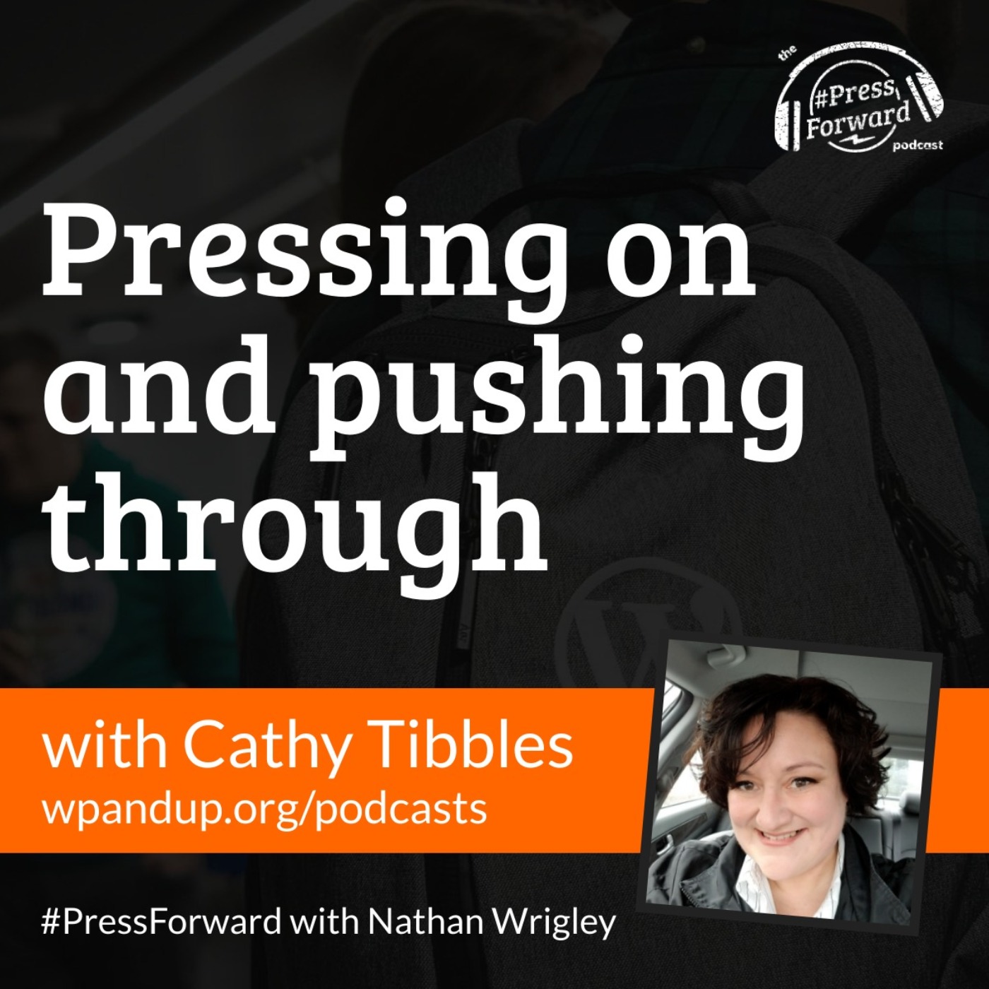 Pressing on and pushing through episode artwork